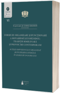 Forme de organizare si functionare a monahismului ortodox