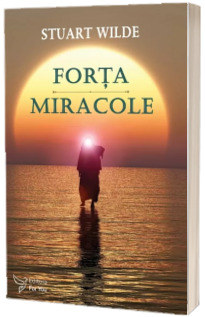 Forta. Miracole. Editie revizuita