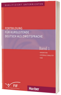 Fortbildung fur Kursleitende Deutsch als Zweitsprache. Band 1