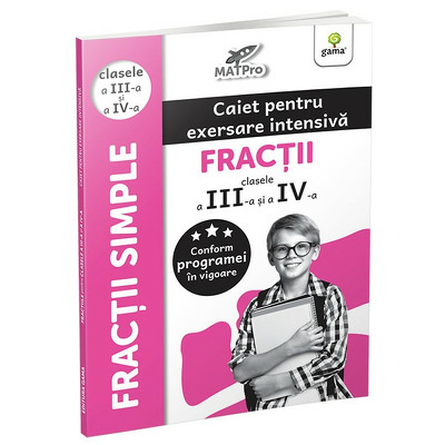 Fractii, clasele a III-a si a IV-a. Colectia MatPRO
