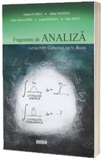 Fragmente de analiza. Curiozitati complexe. Grile reale
