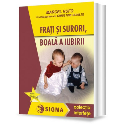 Frati si surori - boala a iubirii