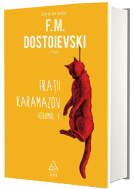 Fratii Karamazov. Volumul 1 (hardcover)