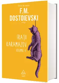 Fratii Karamazov. Volumul 2