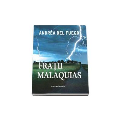 Fratii Malaquias - Andrea del Fuego