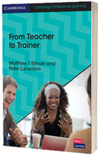 From Teacher to Trainer