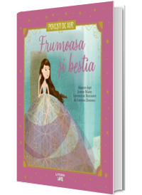 Frumoasa si bestia. Povesti de Aur