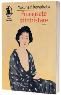 Frumusete si intristare (Kawabata, Yasunari)