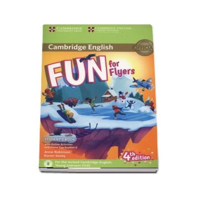 Fun for Flyers Students Book with Online Activites and Home Fun Booklet 6 (4th edition)