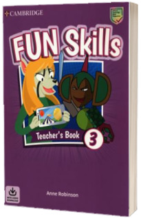 Fun Skills Level 3. Teachers Book with Audio Download