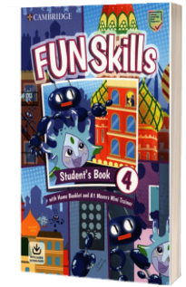 Fun Skills Level 4-Movers Studentțs Book with Home Booklet and Mini Trainer with Downloadable Audio