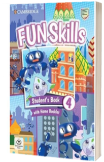 Fun Skills Level 4 Studentțs Book and Home Booklet with Online Activities