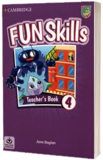 Fun Skills Level 4. Teachers Book with Audio Download