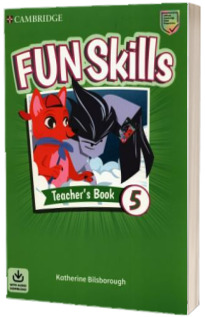 Fun Skills Level 5. Teachers Book with Audio Download