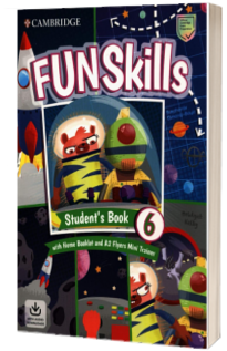 Fun Skills Level 6-Flyers Student's Book with Home Booklet and Mini Trainer with Downloadable Audio