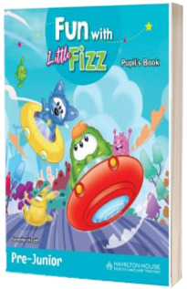 Fun with Little Fizz Pre-Primary Pupils Book