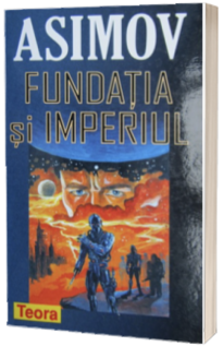 Fundatia si imperiul