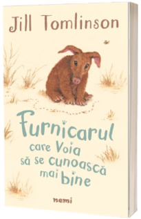 Furnicarul care voia sa se cunoasca mai bine