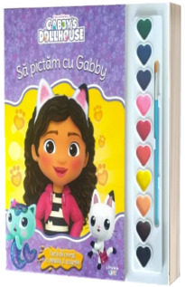 Gabbys Dollhouse. Sa pictam cu Gabby. Carte de colorat cu pensula si acuarele