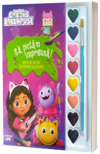 Gabbys Dollhouse. Sa pictam impreuna! Carte de colorat cu pensula si acuarele