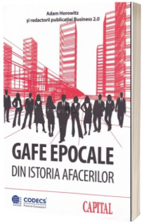 Gafe epocale in istoria afacerilor