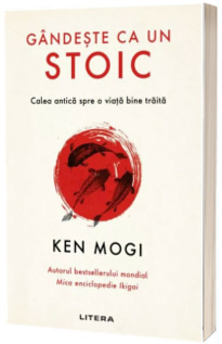 Gandeste ca un stoic