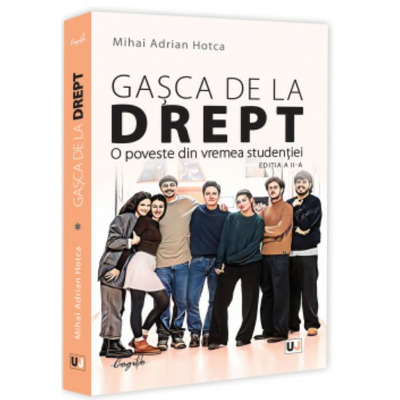 Gasca de la Drept. O poveste din vremea studentiei