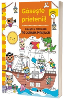 Gaseste prietenii. Pe Corabia Piratilor