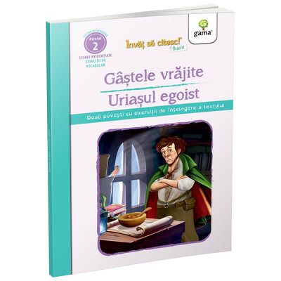 Gastele vrajite. Uriasul egoist