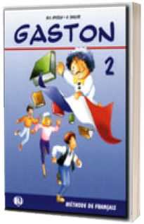 Gaston 2. Livre de l eleve