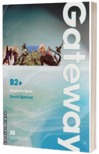 Gateway level B2 plus Student s Book - David Spencer