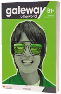 Gateway to the world B1+ WB with Digital workbook