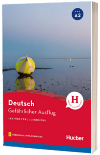 Gefahrlicher Ausflug Lekture mit Audios online