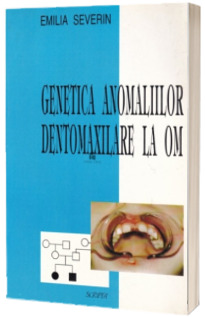 Genetica anomaliilor dentomaxilare la om