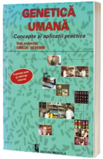 Genetica umana. Concepte si aplicatii practice