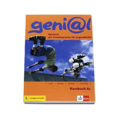 Genial Kursbuch A1 - Deutsch als Fremdsprache fur Jugendliche