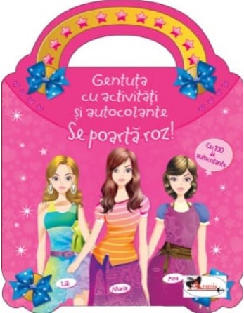 Gentuta cu activitati si autocolante - Se poarta roz