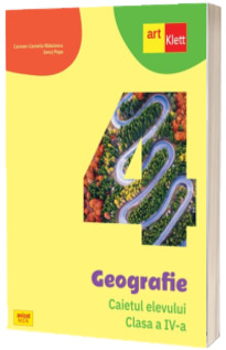 Geografie caietul elevului clasa a IV-a