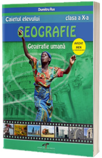 Geografie, caietul elevului pentru clasa a X-a