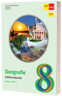 Geografie. Clasa a VIII-a. Caietul elevului