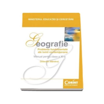 Geografie manual pentru clasa a XI-a (Octavian Mandrut)