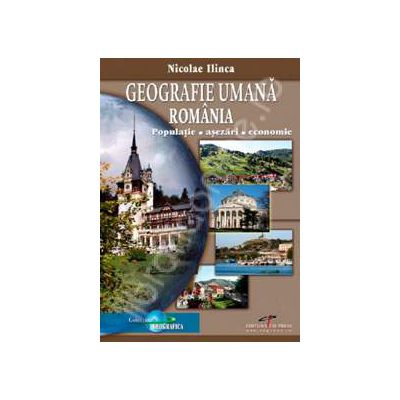 Geografie umana Romania. Populatie, Asezari, Economie