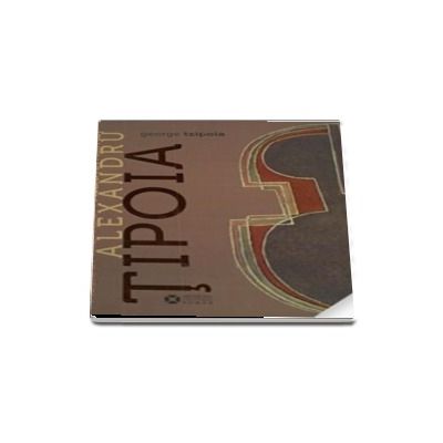 George Tzipoia. Muzica in arta lui Alexandru Tipoia