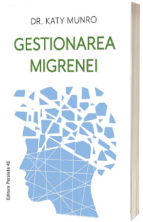 Gestionarea migrenei