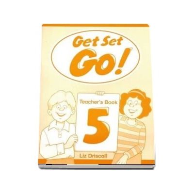 Get Set Go! 5. Teachers Book