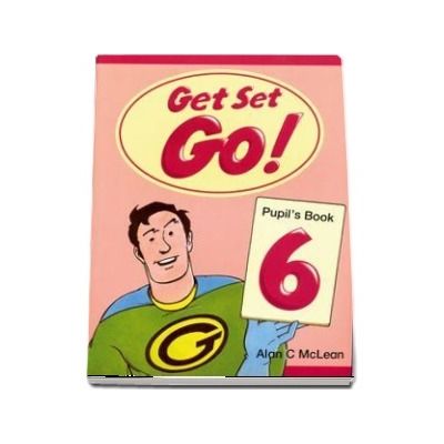 Get Set.Go! 6. Pupils Book