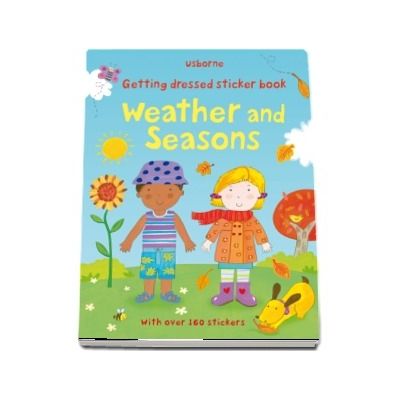 Getting dressed sticker book: Weather and seasons