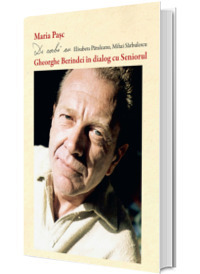 Gheorghe Berindei in dialog cu Seniorul