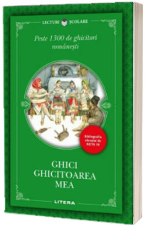 Ghici ghicitoarea mea. Peste 1300 de ghicitori romanesti