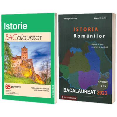 Ghid complet de pregatire pentru BAC 2023 - Istorie